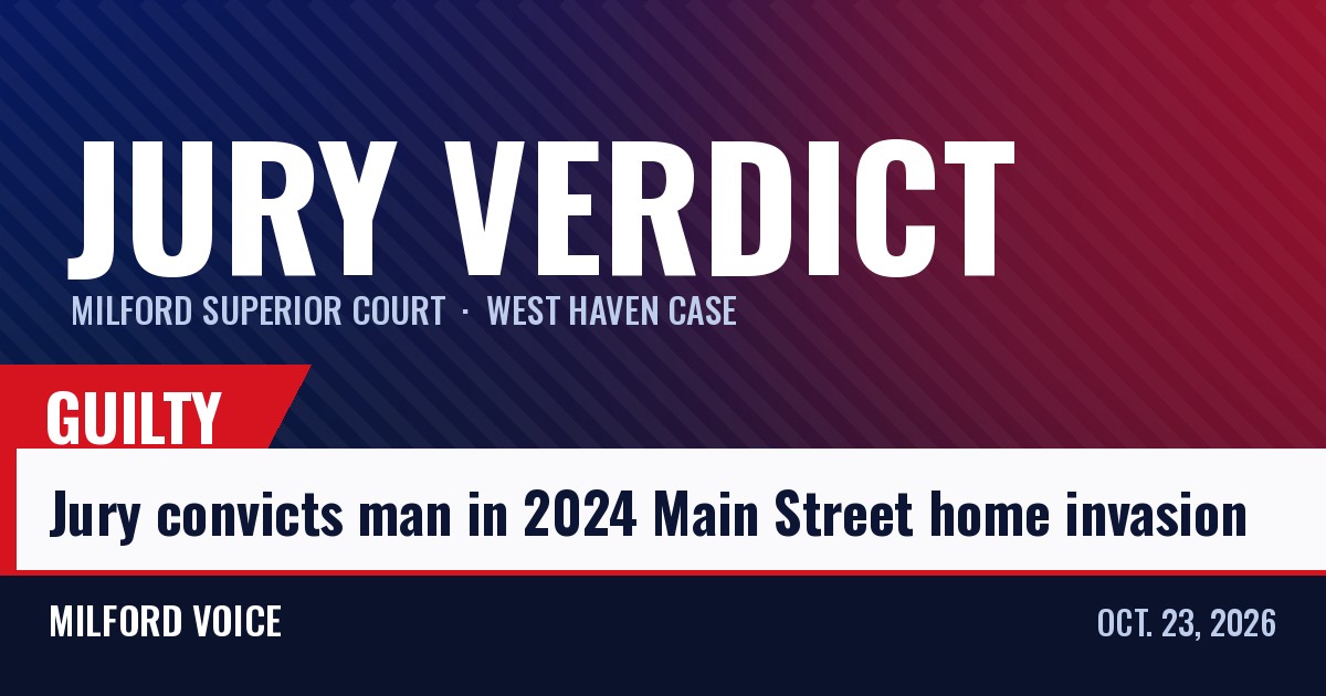 Jury verdict news card: Milford Superior Court, West Haven case